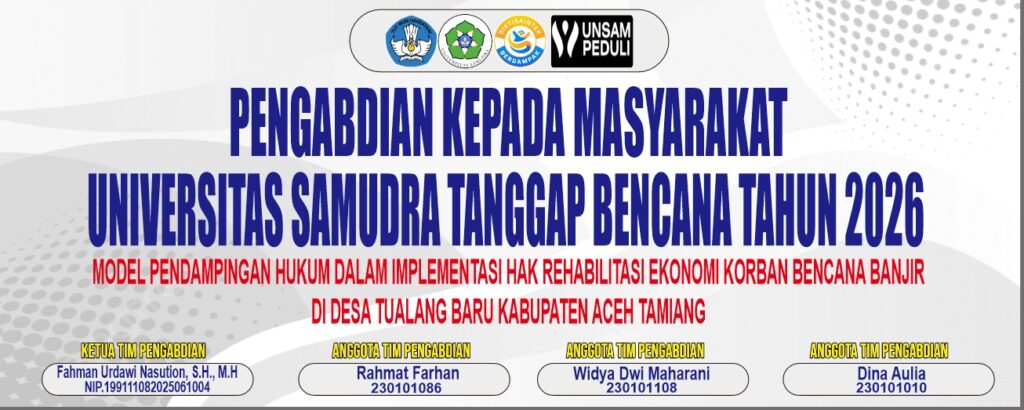 Model Pendampingan Hukum dan Rehabilitasi Ekonomi Korban Banjir: Implementasi Pengabdian Universitas Samudra di Aceh Tamiang whatsapp image 2026 02 24 at 23.35.04
